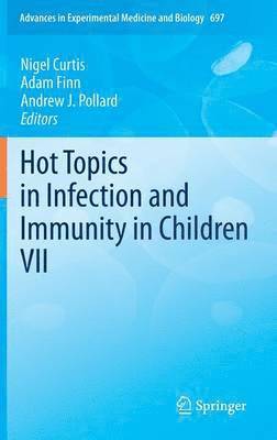 Hot Topics in Infection and Immunity in Children VII 1