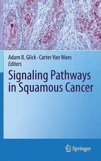 bokomslag Signaling Pathways in Squamous Cancer