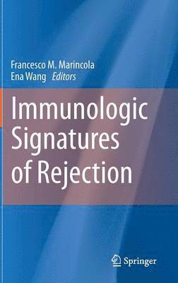 Immunologic Signatures of Rejection 1