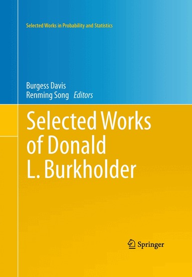 Burgess Davis, Renming Song - Selected Works of Donald L. Burkholder, Inbunden