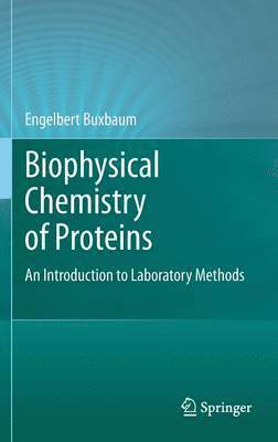bokomslag Biophysical Chemistry of Proteins