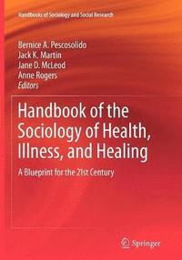 bokomslag Handbook of the Sociology of Health, Illness, and Healing