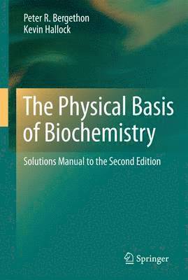 bokomslag Physical Basis of Biochemistry