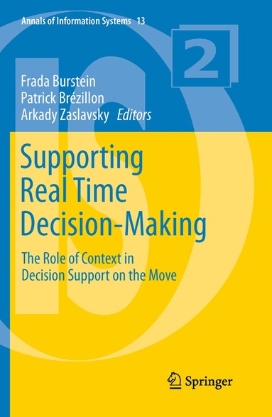 Frada Burstein, Patrick Brézillon, Arkady Zaslavsky - Supporting Real Time Decision-Making, Häftad