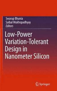 bokomslag Low-Power Variation-Tolerant Design in Nanometer Silicon