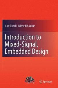 bokomslag Introduction to Mixed-Signal, Embedded Design