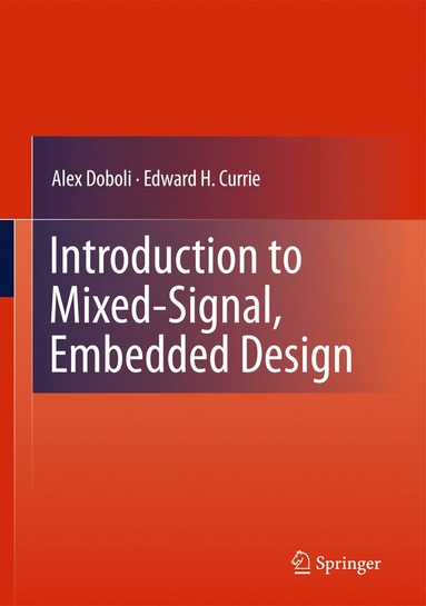 bokomslag Introduction to Mixed-Signal, Embedded Design