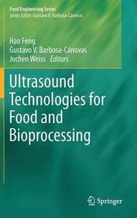 bokomslag Ultrasound Technologies for Food and Bioprocessing
