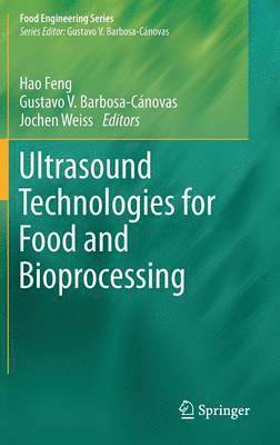 bokomslag Ultrasound Technologies for Food and Bioprocessing