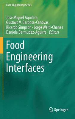 bokomslag Food Engineering Interfaces