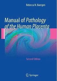 bokomslag Manual of Pathology of the Human Placenta