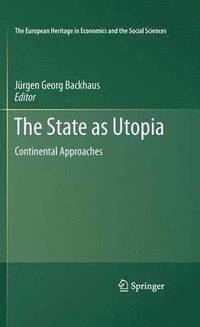 bokomslag The State as Utopia
