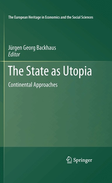 Jürgen Backhaus - State as Utopia, Inbunden
