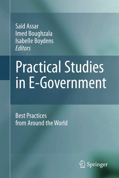 Saïd Assar, Imed Boughzala, Isabelle Boydens - Practical Studies in E-Government, Inbunden