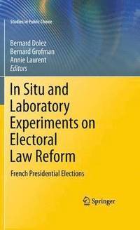 bokomslag In Situ and Laboratory Experiments on Electoral Law Reform
