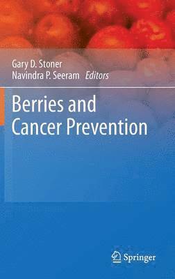 Berries and Cancer Prevention 1
