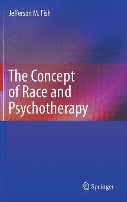 The Concept of Race and Psychotherapy 1