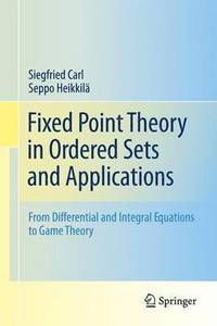 bokomslag Fixed Point Theory in Ordered Sets and Applications