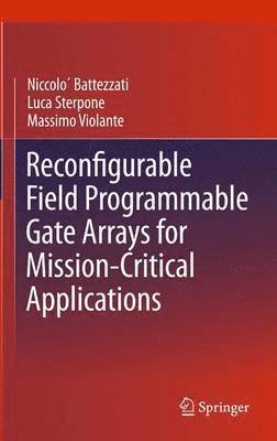 bokomslag Reconfigurable Field Programmable Gate Arrays for Mission-Critical Applications
