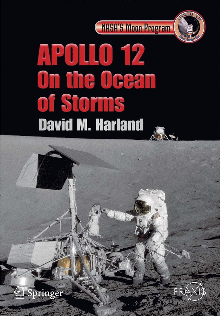 David M. Harland - Apollo 12 - On the Ocean of Storms, Häftad