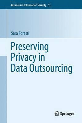 bokomslag Preserving Privacy in Data Outsourcing