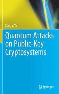 bokomslag Quantum Attacks on Public-Key Cryptosystems