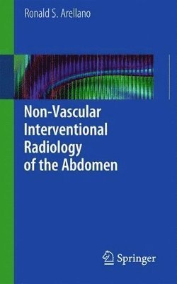 bokomslag Non-Vascular Interventional Radiology of the Abdomen