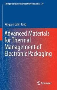 bokomslag Advanced Materials for Thermal Management of Electronic Packaging