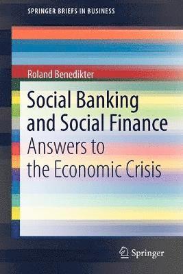 Social Banking and Social Finance 1