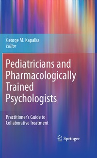 bokomslag Pediatricians and Pharmacologically Trained Psychologists