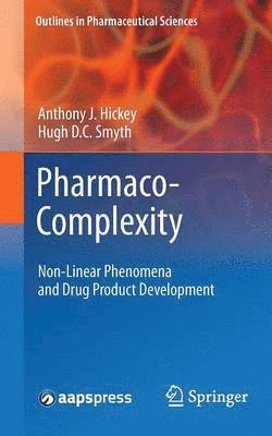 Anthony J. Hickey, Hugh D.C. Smyth, Hugh D. C. Smyth - Pharmaco-Complexity, Häftad
