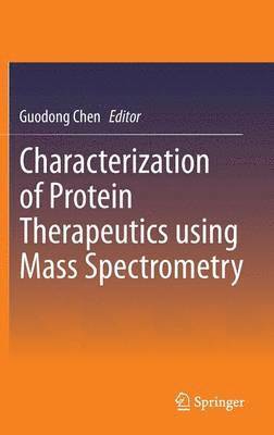 bokomslag Characterization of Protein Therapeutics using Mass Spectrometry