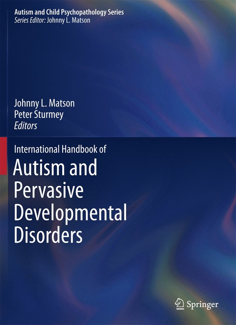 International Handbook of Autism and Pervasive Developmental Disorders