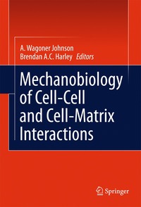 bokomslag Mechanobiology of Cell-Cell and Cell-Matrix Interactions