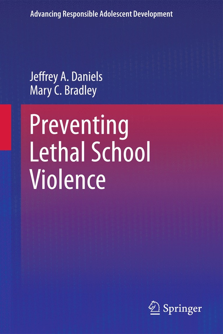 Preventing Lethal School Violence 1