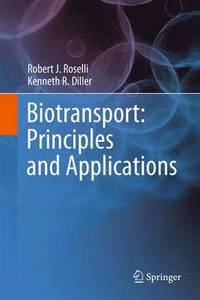 bokomslag Biotransport: Principles and Applications