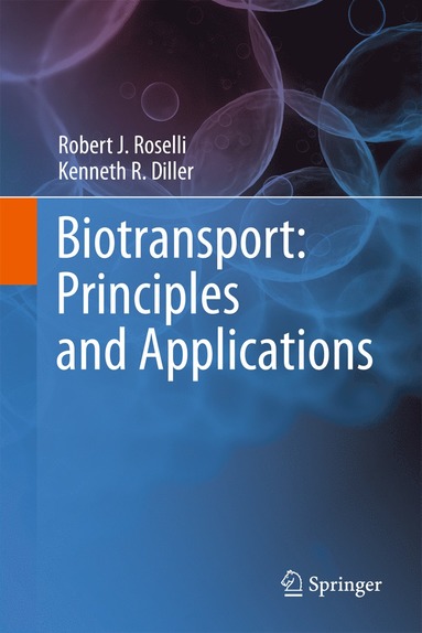 bokomslag Biotransport: Principles and Applications