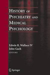 bokomslag History of Psychiatry and Medical Psychology