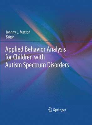 Applied Behavior Analysis for Children with Autism Spectrum Disorders 1