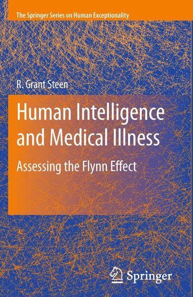 R. Grant Steen - Human Intelligence and Medical Illness, Häftad