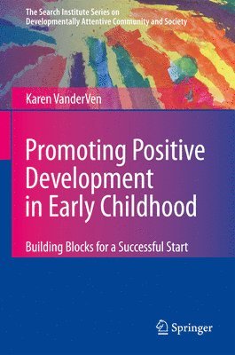 Promoting Positive Development in Early Childhood 1