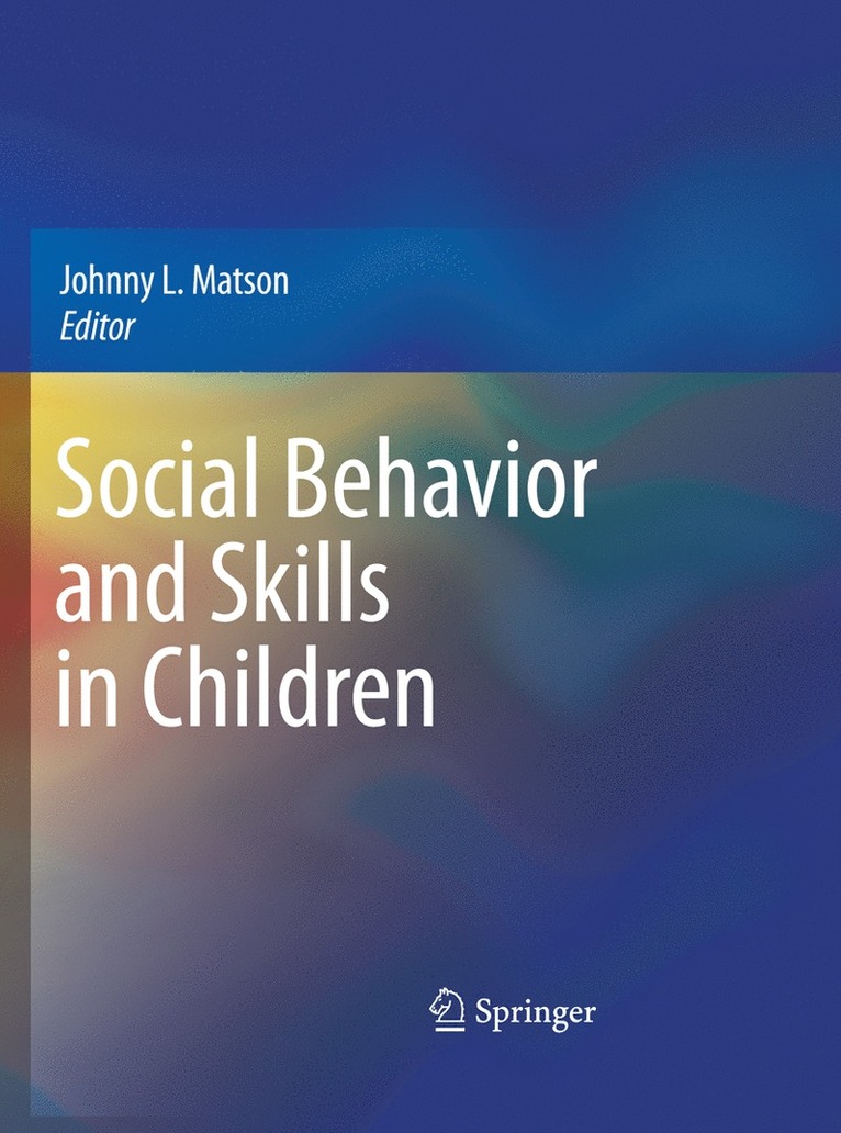 Johnny L. Matson - Social Behavior and Skills in Children, Häftad