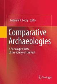 bokomslag Comparative Archaeologies