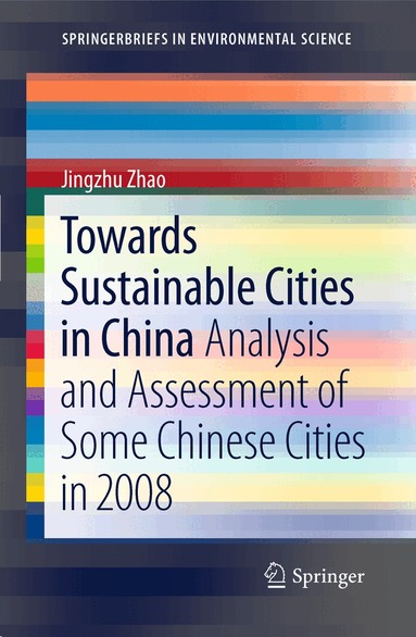Jingzhu Zhao - Towards Sustainable Cities in China, Häftad