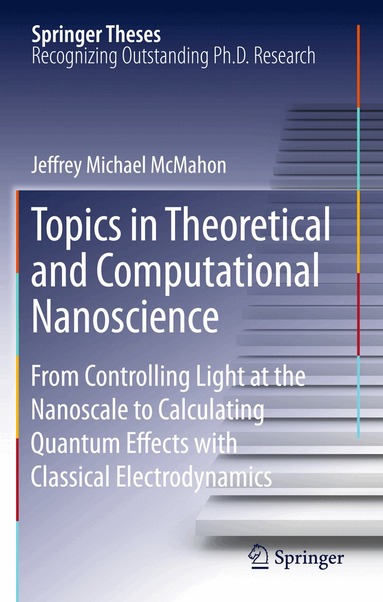 Jeffrey Michael McMahon - Topics in Theoretical and Computational Nanoscience, Inbunden