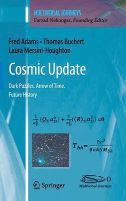Fred Adams, Thomas Buchert, Laura Mersini-Houghton, Farzad Nekoogar - Cosmic Update, Inbunden