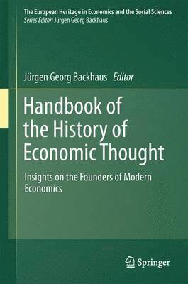 Jürgen Backhaus, Jürgen Georg Backhaus - Handbook of the History of Economic Thought, Inbunden