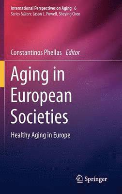 Constantinos Phellas - Aging in European Societies, Inbunden