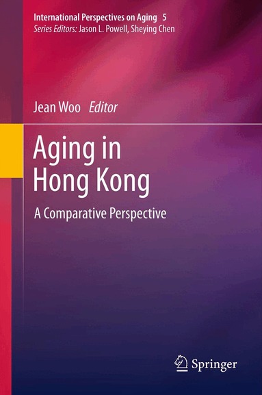 Jean Woo - Aging in Hong Kong, Inbunden