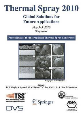 Thermal Spray 2010: Global Solutions for Future Applications 1
